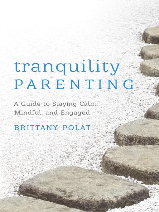 Title details for Tranquility Parenting by Brittany B. Polat - Wait list